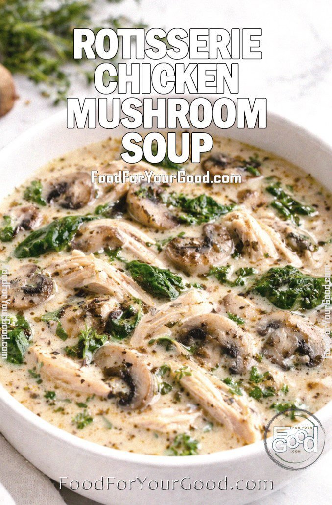 rotisserie-chicken-mushroom-soup rotisserie-chicken-mushroom-soup