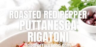 roasted-red-pepper-puttanesca-rigatoni